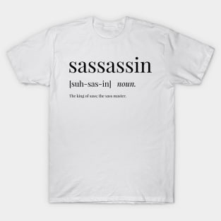 Sassassin Definition T-Shirt